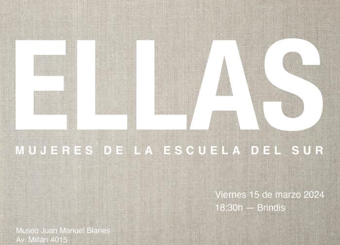 ELLAS  -  Las mujeres de la Escuela del Sur